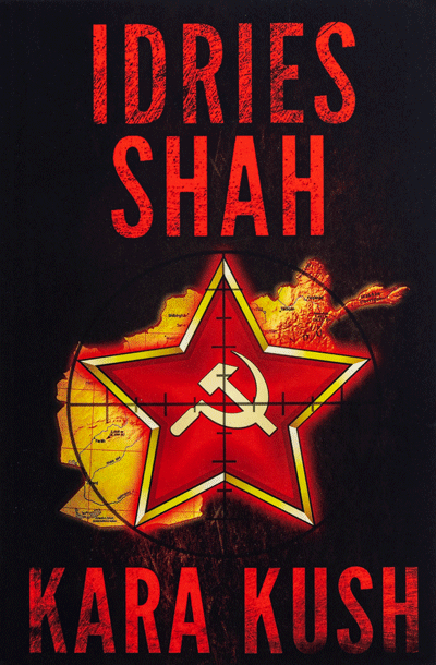Kara Kush by Idries Shah