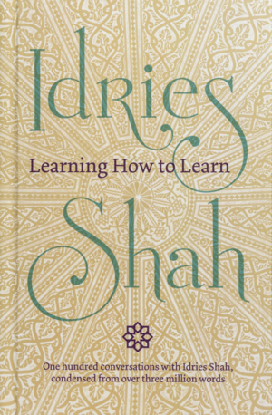 Learning How to Learn by Idries Shah