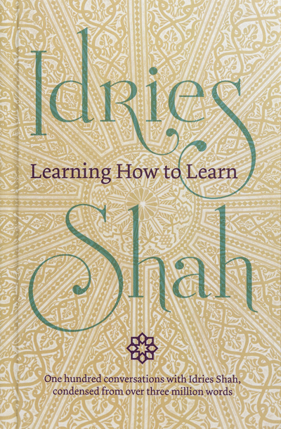 Learning How to Learn by Idries Shah