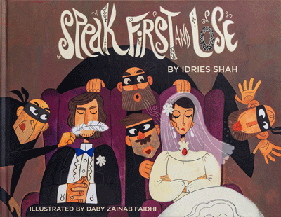 Speak First and Lose by Idries Shah