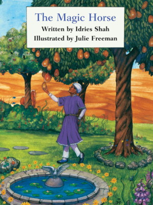 The Magic Horse By Idries Shah