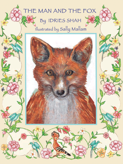 The Man and the Fox By Idries Shah