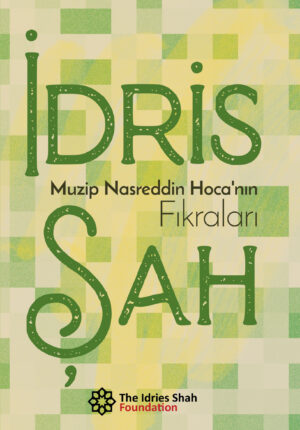 MUZİP NASREDDİN HOCA’NIN FIKRALARI by Idries Shah