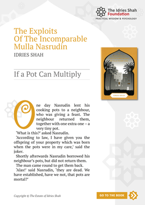 If a Pot Can Multiply from The Exploits of the Incomparable Mulla Nasrudin