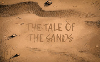Watch our animated ‘Tale of the Sands’