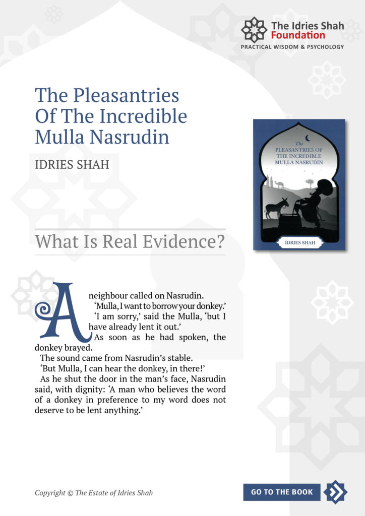 What Is Real Evidence? from The Pleasantries of the Incredible Mulla Nasrudin