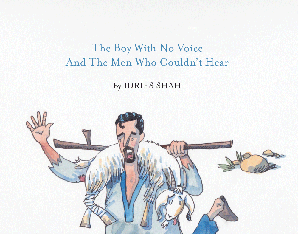 The Boy With No Voice and the Men Who Couldn’t Hear by Idries Shah - Image 2